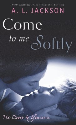 Come to Me Softly 1