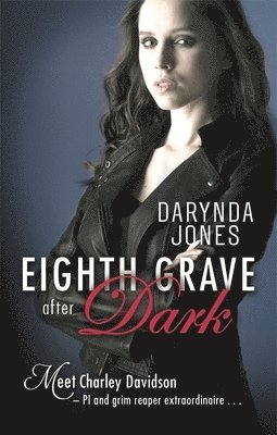 Darynda Jones - Eighth Grave After Dark, Häftad