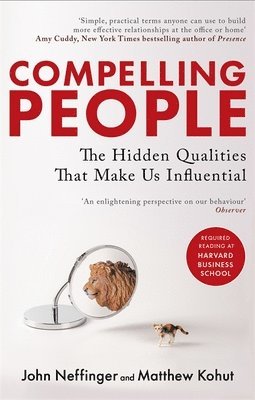 John Neffinger, Matthew Kohut - Compelling People, Häftad