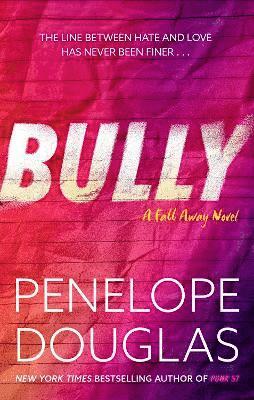 Penelope Douglas - Bully, Häftad