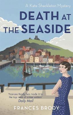 Frances Brody - Death at the Seaside, Häftad