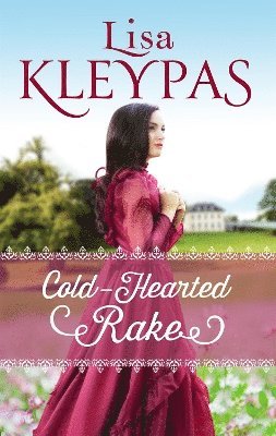 Lisa Kleypas - Cold-Hearted Rake, Häftad