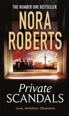 Nora Roberts - Private Scandals, Häftad