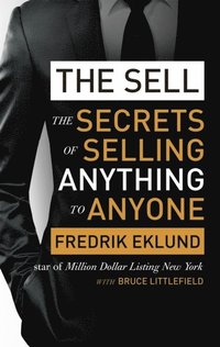 bokomslag Sell - The Secrets of Selling Anything to Anyone