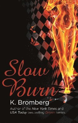 Slow Burn 1