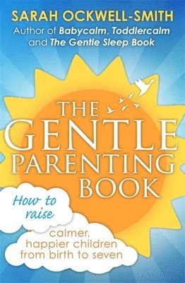 The Gentle Parenting Book 1
