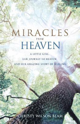 bokomslag Miracles from Heaven