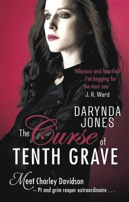 Darynda Jones - Curse of Tenth Grave, Häftad