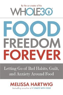 Food Freedom Forever 1