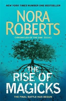 Nora Roberts - Roberts, N: Rise of Magicks, Inbunden