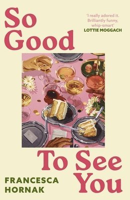 Francesca Hornak - So Good to See You, Häftad