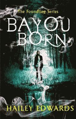 bokomslag Bayou Born