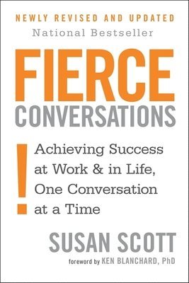 Susan Scott - Fierce Conversations, Häftad