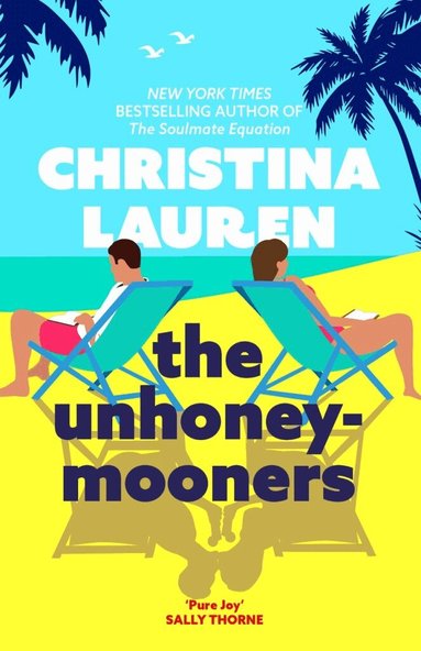 Christina Lauren - Unhoneymooners, Häftad