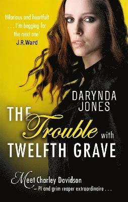 Darynda Jones - Trouble With Twelfth Grave, Häftad