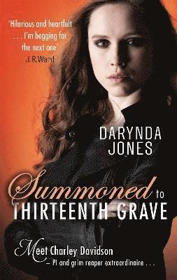 Darynda Jones - Summoned to Thirteenth Grave, Häftad