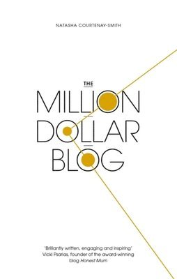 bokomslag The Million Dollar Blog