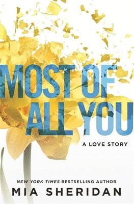 Mia Sheridan - Most of All You, Häftad