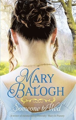 Mary Balogh - Someone to Wed, Häftad