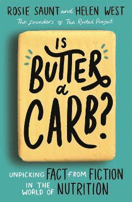 Is Butter a Carb? 1