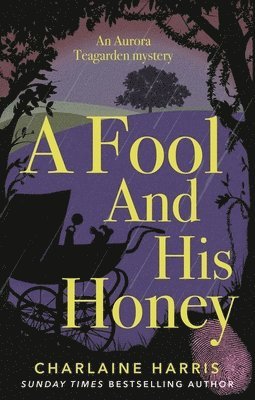 A Fool and His Honey 1