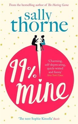 Sally Thorne - 99% Mine, Häftad