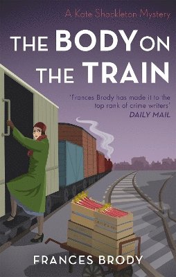 Frances Brody - Body on the Train, Häftad