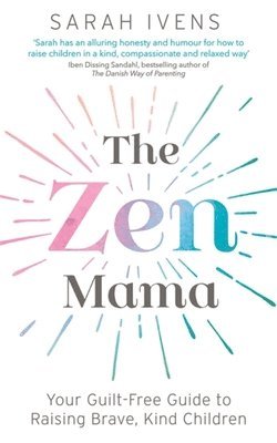 The Zen Mama 1