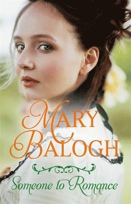 Mary Balogh - Someone to Romance, Häftad
