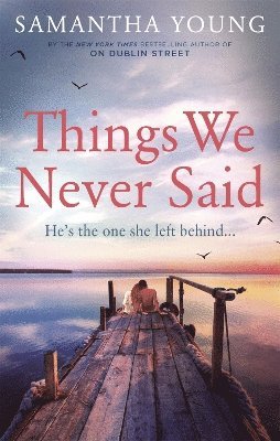 Samantha Young - Things We Never Said, Häftad