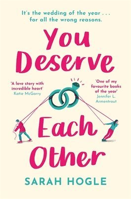 Sarah Hogle - You Deserve Each Other, Häftad