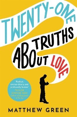 Matthew Green - 21 Truths About Love, Häftad