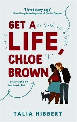 Talia Hibbert - Get A Life, Chloe Brown, Häftad