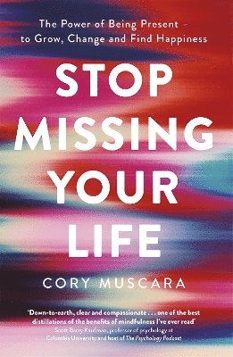 Stop Missing Your Life 1