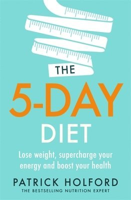 Patrick Holford - 5-Day Diet, Häftad