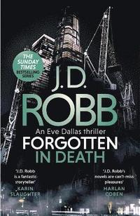 bokomslag Forgotten In Death: An Eve Dallas thriller (In Death 53)
