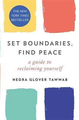 Set Boundaries, Find Peace 1