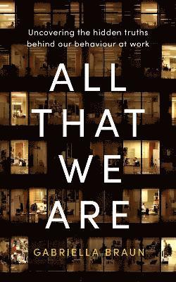 All That We Are 1