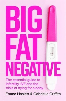 Emma Haslett, Gabby Griffith - Big Fat Negative, Häftad