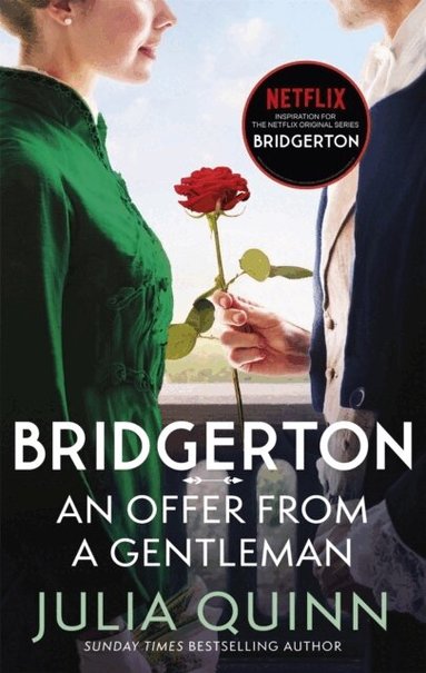 Julia Quinn - Bridgerton: An Offer From A Gentleman (Bridgertons Book 3), Häftad