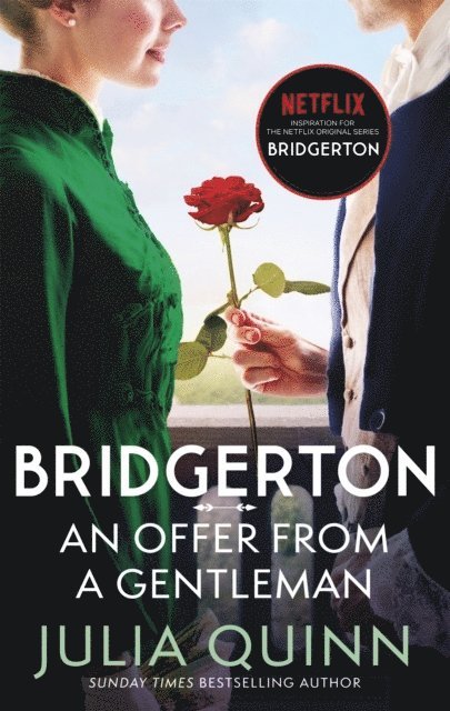 Bridgerton: An Offer From A Gentleman (Bridgertons Book 3) 1