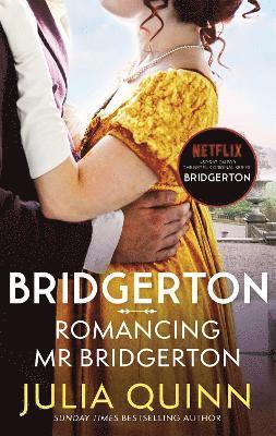Julia Quinn - Bridgerton: Romancing Mr Bridgerton, Häftad