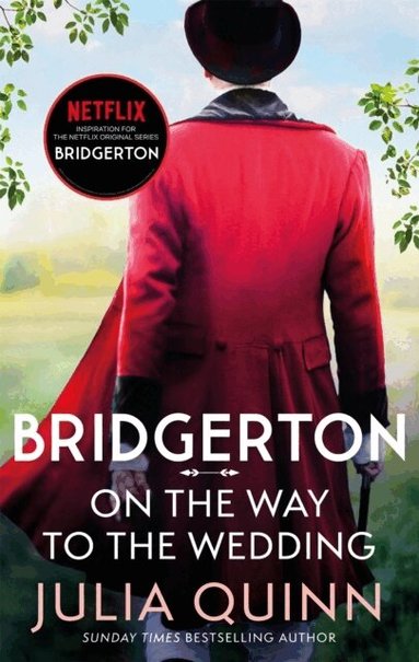 Julia Quinn - Bridgerton: On The Way To The Wedding (Bridgertons Book 8), Häftad