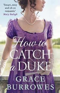 bokomslag How To Catch A Duke
