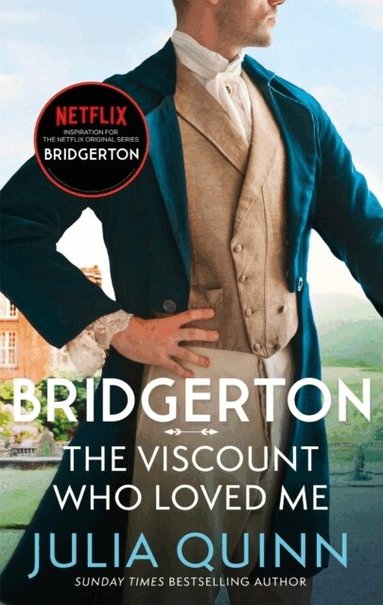Julia Quinn - Bridgerton: The Viscount Who Loved Me (Bridgertons Book 2), Häftad