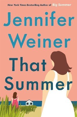 Jennifer Weiner - That Summer, Häftad