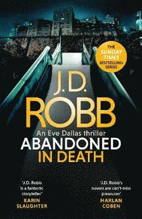 bokomslag Abandoned in Death: An Eve Dallas thriller (In Death 54)