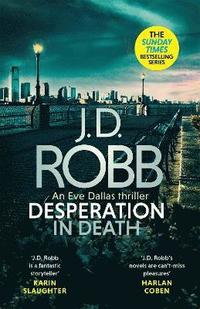 bokomslag Desperation in Death: An Eve Dallas thriller (In Death 55)