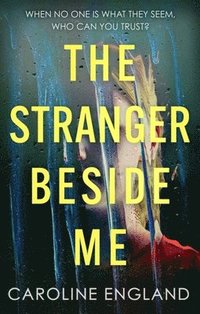bokomslag The Stranger Beside Me