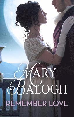 Mary Balogh - Remember Love, Häftad